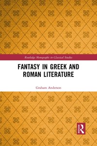 bokomslag Fantasy in Greek and Roman Literature