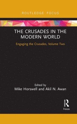 The Crusades in the Modern World 1