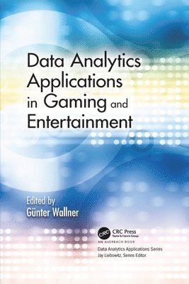 bokomslag Data Analytics Applications in Gaming and Entertainment