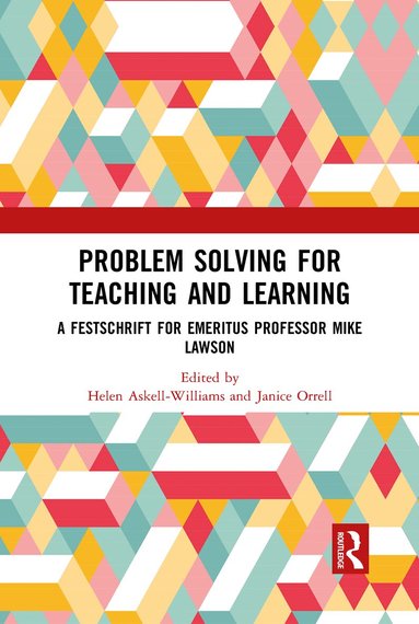 Helen Askell-Williams, Janice Orrell - Problem Solving for Teaching and Learning, Häftad