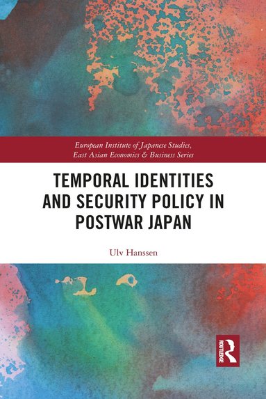 bokomslag Temporal Identities and Security Policy in Postwar Japan