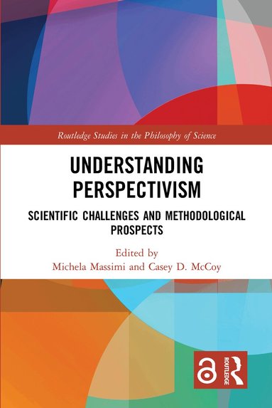 Michela Massimi, Casey D. McCoy - Understanding Perspectivism, Häftad