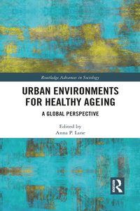 bokomslag Urban Environments for Healthy Ageing