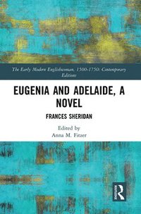 bokomslag Eugenia and Adelaide, A Novel