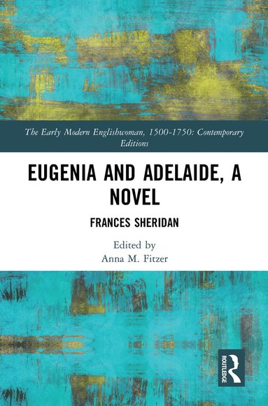 bokomslag Eugenia and Adelaide, A Novel