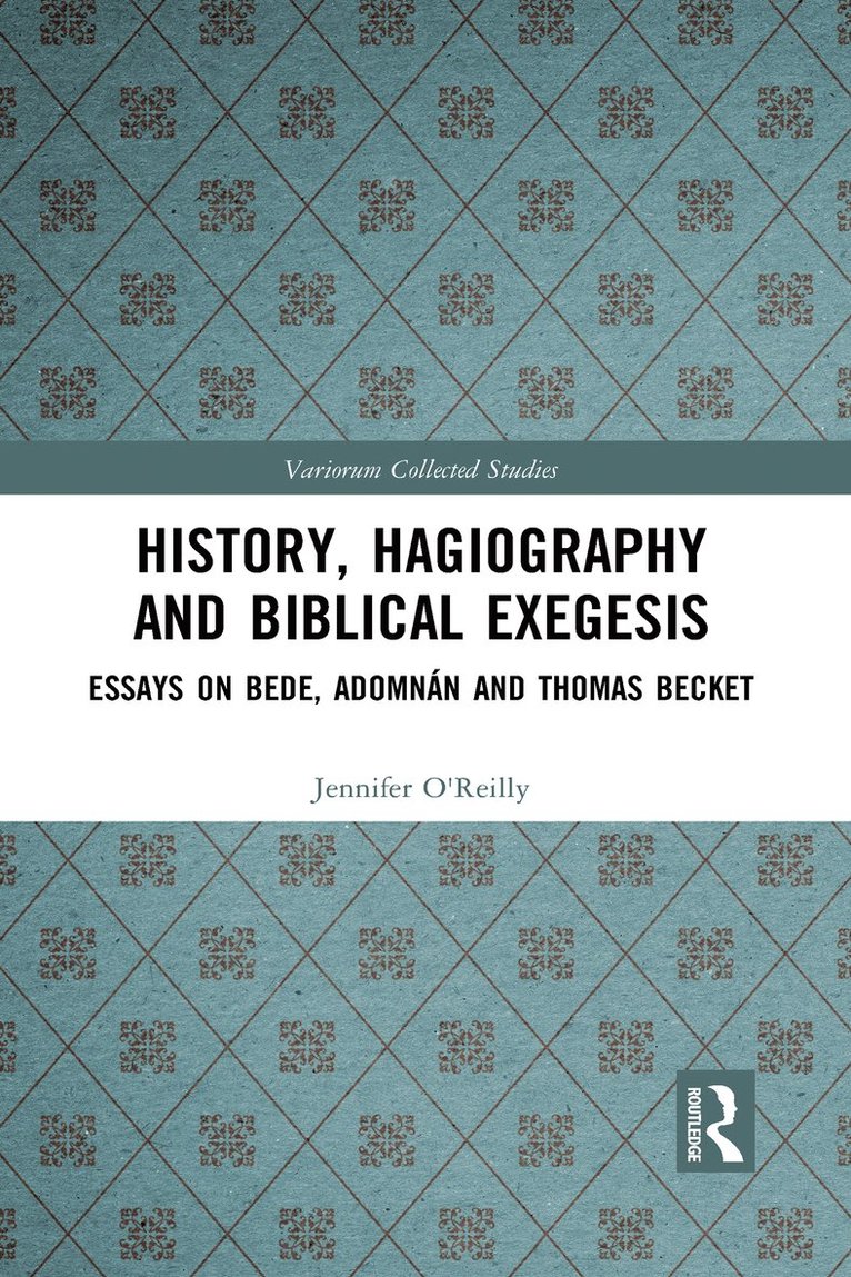 History, Hagiography and Biblical Exegesis 1