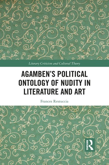bokomslag Agamben's Political Ontology of Nudity in Literature and Art