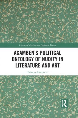 Agambens Political Ontology of Nudity in Literature and Art 1