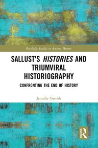 bokomslag Sallust's Histories and Triumviral Historiography
