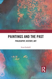 bokomslag Paintings and the Past