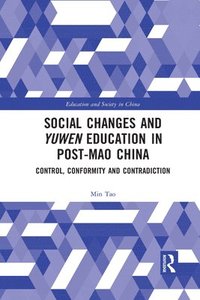 bokomslag Social Changes and Yuwen Education in Post-Mao China