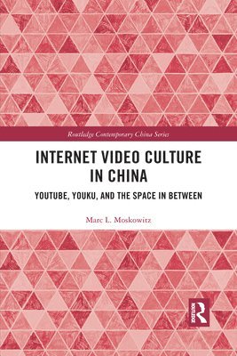 bokomslag Internet Video Culture in China