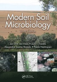 bokomslag Modern Soil Microbiology, Third Edition