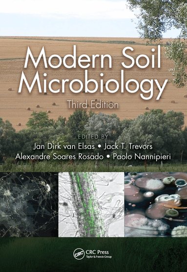 Jan Dirk van Elsas, Jack T. Trevors, Alexandre Soares Rosado, Paolo Nannipieri - Modern Soil Microbiology, Third Edition, Häftad