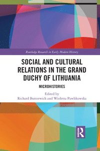 bokomslag Social and Cultural Relations in the Grand Duchy of Lithuania