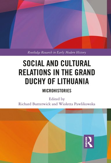 bokomslag Social and Cultural Relations in the Grand Duchy of Lithuania