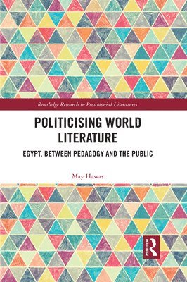 Politicising World Literature 1