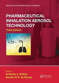 bokomslag Pharmaceutical Inhalation Aerosol Technology, Third Edition
