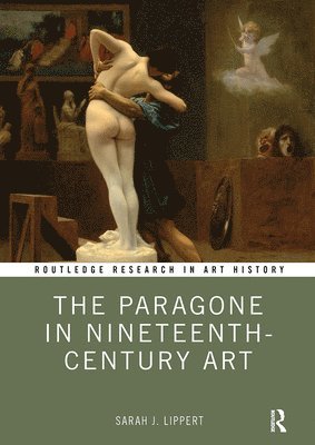 bokomslag The Paragone in Nineteenth-Century Art