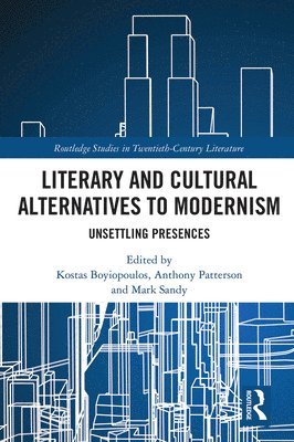 bokomslag Literary and Cultural Alternatives to Modernism