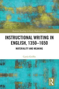 bokomslag Instructional Writing in English, 1350-1650
