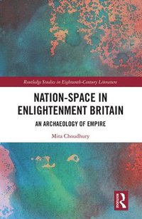 bokomslag Nation-Space in Enlightenment Britain