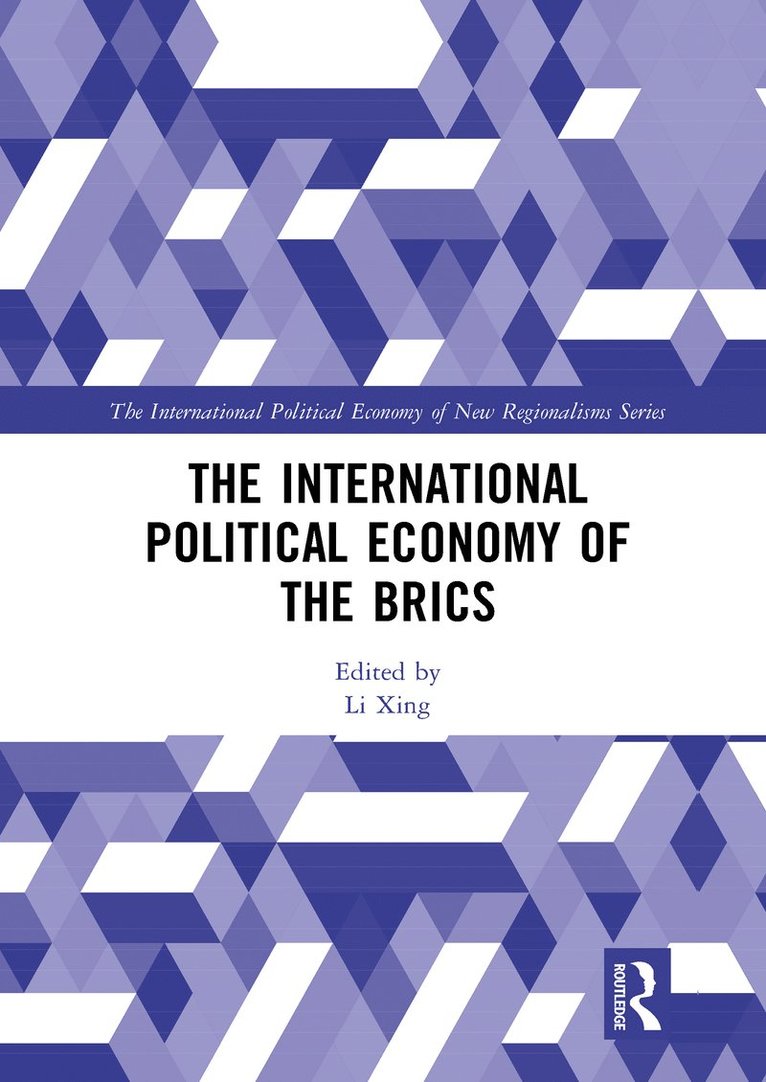 International Political Economy of the BRICS 1