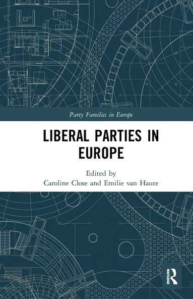 bokomslag Liberal Parties in Europe