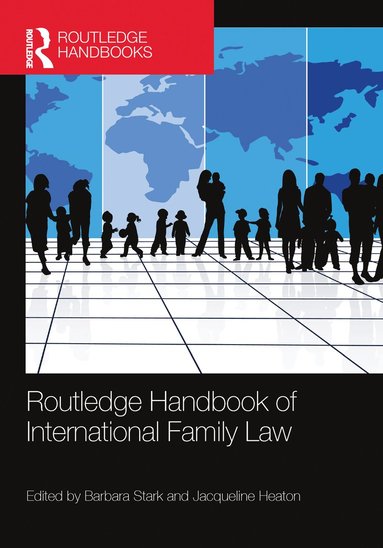 bokomslag Routledge Handbook of International Family Law