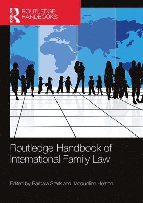 Routledge Handbook of International Family Law 1