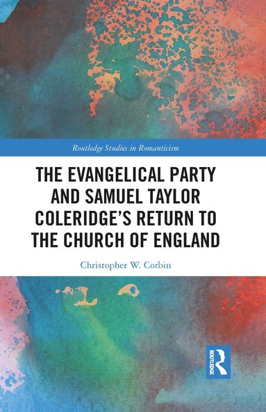 bokomslag Evangelical Party and Samuel Taylor Coleridge's Return to the Church of England