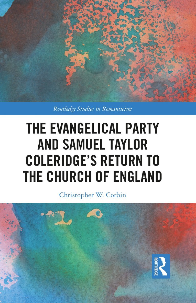 Evangelical Party and Samuel Taylor Coleridge's Return to the Church of England 1