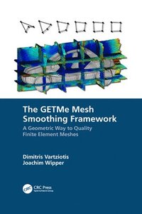 bokomslag The GETMe Mesh Smoothing Framework