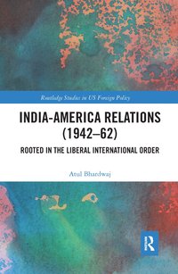 bokomslag India-America Relations (1942-62)