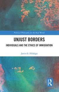 bokomslag Unjust Borders