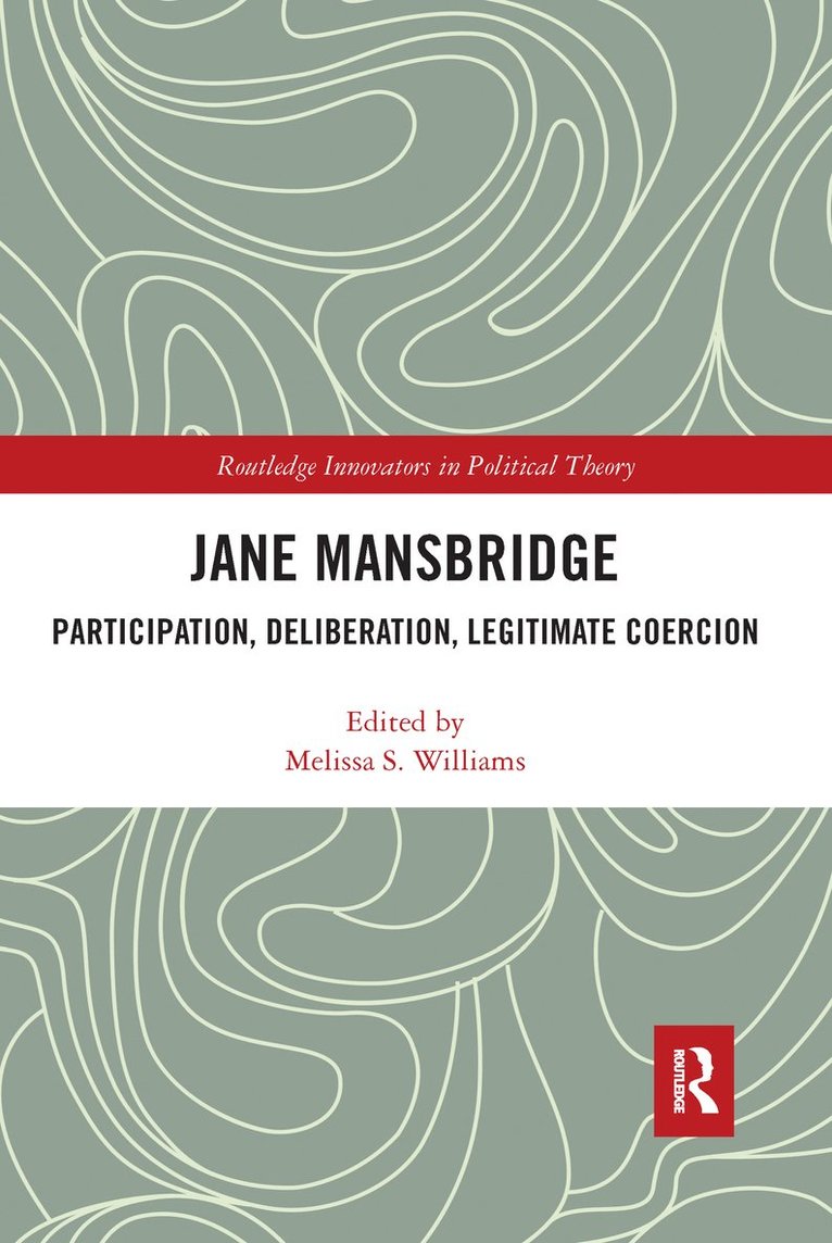 Melissa Williams - Jane Mansbridge, Häftad