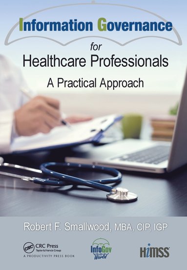 bokomslag Information Governance for Healthcare Professionals