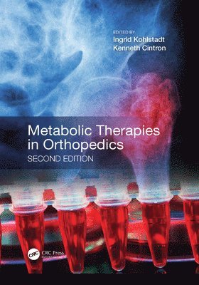 Metabolic Therapies in Orthopedics, Second Edition 1