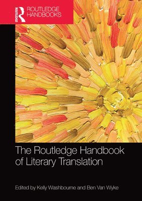 The Routledge Handbook of  Literary Translation 1