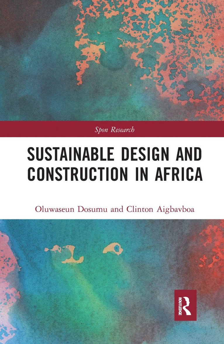 Oluwaseun Dosumu, Clinton Aigbavboa - Sustainable Design and Construction in Africa, Häftad