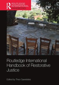 bokomslag Routledge International Handbook of Restorative Justice