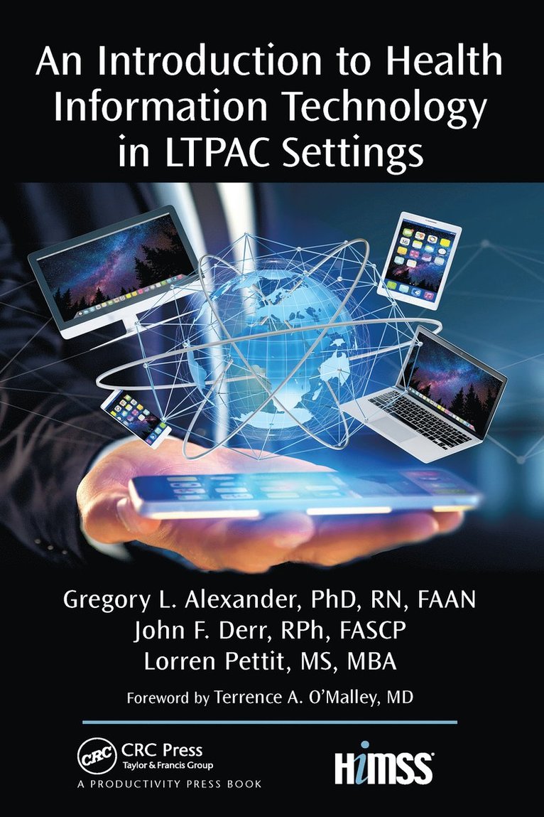 PhD Alexander, RPh John, MS Pettit, Alexander, Rph John, Pettit - Introduction to Health Information Technology in LTPAC Settings, Häftad