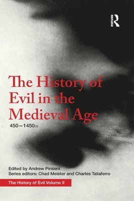 The History of Evil in the Medieval Age 1