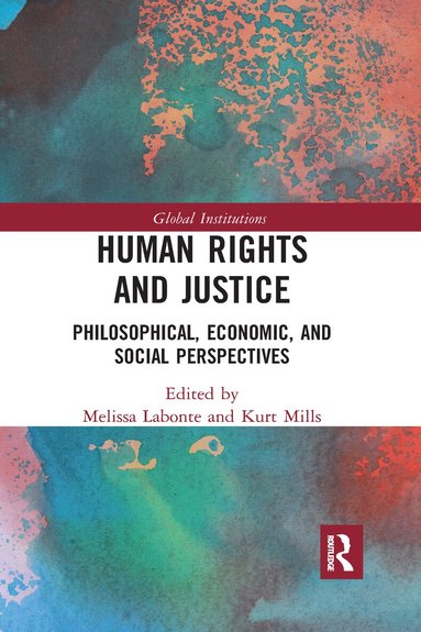 Melissa Labonte, Kurt Mills - Human Rights and Justice, Häftad