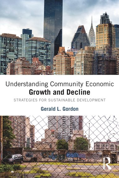 bokomslag Understanding Community Economic Growth and Decline