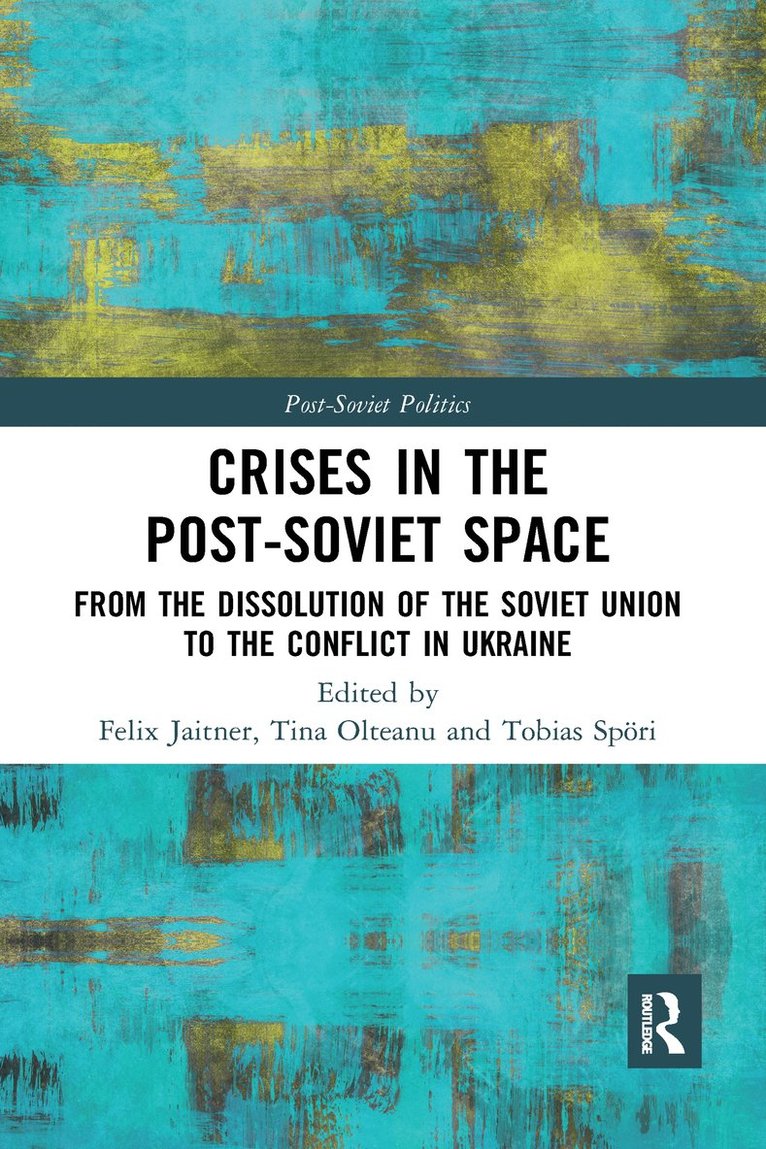 Crises in the PostSoviet Space 1