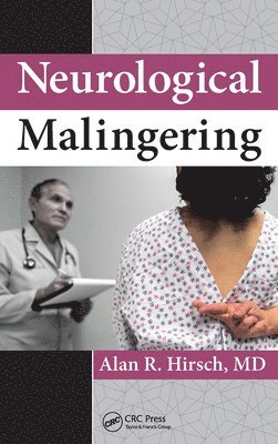 Alan R. Hirsch, USA) Hirsch, Alan R. (Smell & Taste Treatment and Research Foundation, Chicago, Illinois - Neurological Malingering, Häftad