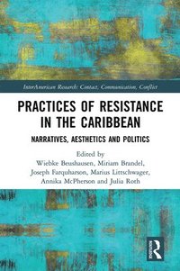 bokomslag Practices of Resistance in the Caribbean