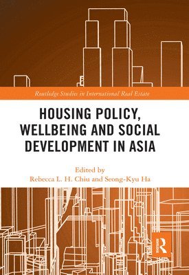 Housing Policy, Wellbeing and Social Development in Asia 1