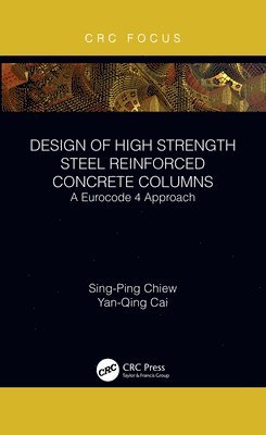 bokomslag Design of High Strength Steel Reinforced Concrete Columns